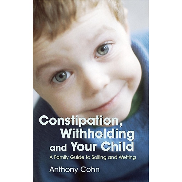 Constipation, Withholding and Your Child