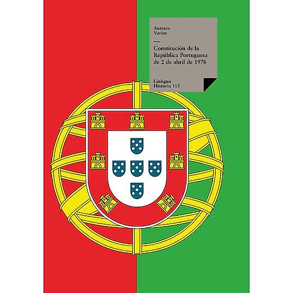 Constitución de la República Portuguesa del 2 de abril de 1976 / Leyes Bd.115, Autores Varios