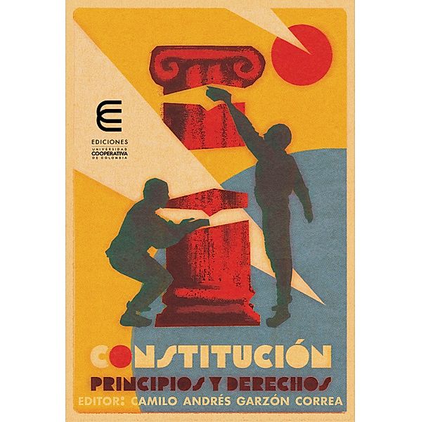 Constitución, principios y derechos, Esteban Buriticá Arango, Dúber Armando Celis Vela, José Luis González Jaramillo, Juan Carlos Marín Castillo, Juan Guillermo Agón López