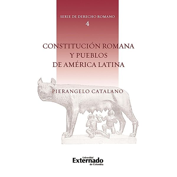 Constitución Romana. n.° 4 de la Serie de Derecho Romano., PierÁngelo Catalano