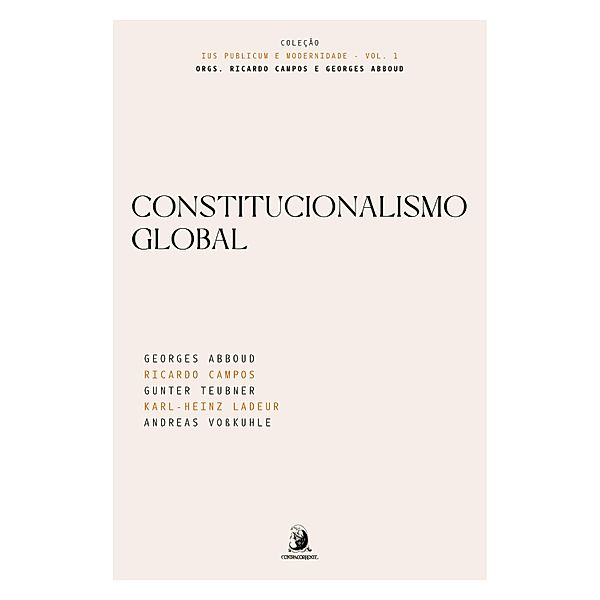Constitucionalismo Global, Georges Abboud, Ricardo Campos