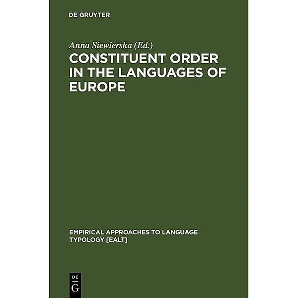Constituent Order in the Languages of Europe / Empirical Approaches to Language Typology [EALT] Bd.20-1