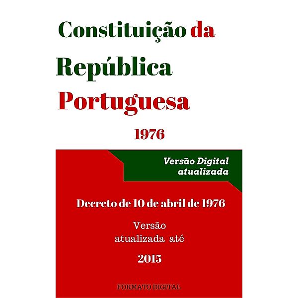 Constituição da República Portuguesa - 2015 (Direito) / Direito, Vitor Vieira