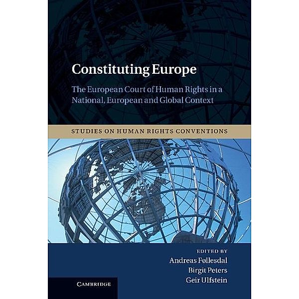 Constituting Europe / Studies on Human Rights Conventions