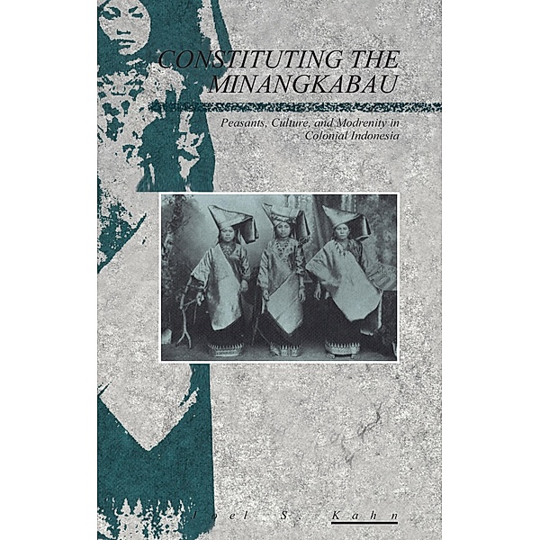Constituting the Minangkabau, Joel Kahn