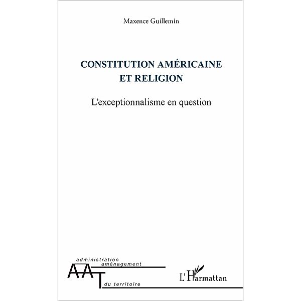 Constitution americaine et religion, Guillemin Maxence Guillemin