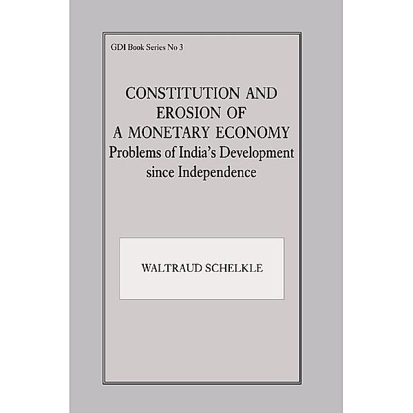 Constitution and Erosion of a Monetary Economy, Waltraud Schelkle