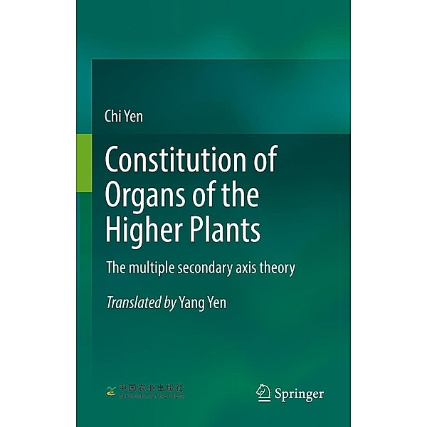 Constitution of Organs of the Higher Plants, Chi Yen
