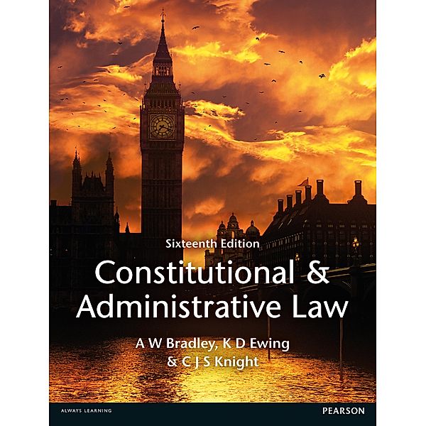 Constitutional and Administrative Law PXE eBook, A. Bradley, K. Ewing, Christopher Knight