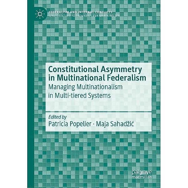 Constitutional Asymmetry in Multinational Federalism / Federalism and Internal Conflicts