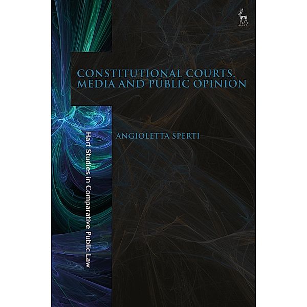 Constitutional Courts, Media and Public Opinion, Angioletta Sperti