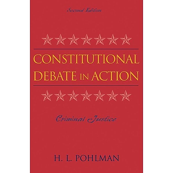Constitutional Debate in Action / Constitutional Debate in Action, H. L. Pohlman