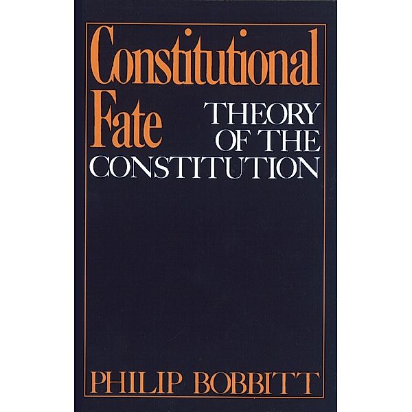 Constitutional Fate, Philip Bobbitt