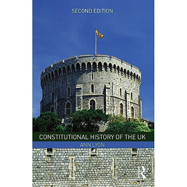Constitutional History of the UK, Ann Lyon