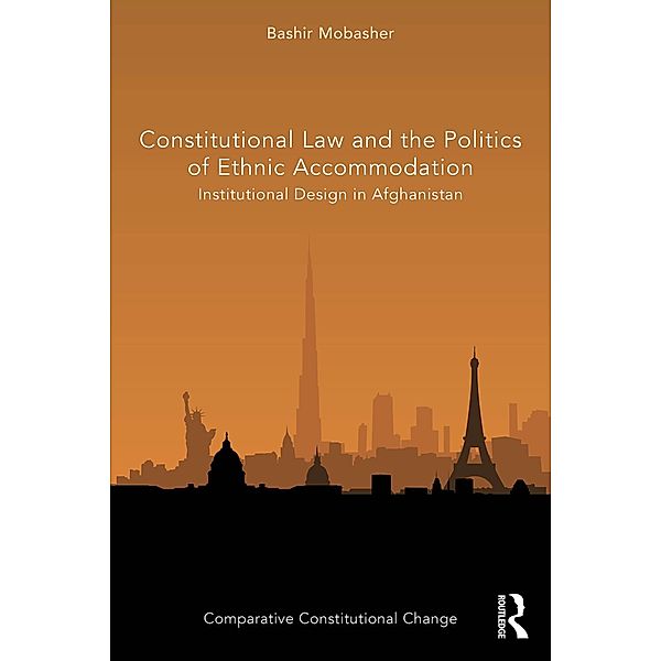 Constitutional Law and the Politics of Ethnic Accommodation, Bashir Mobasher