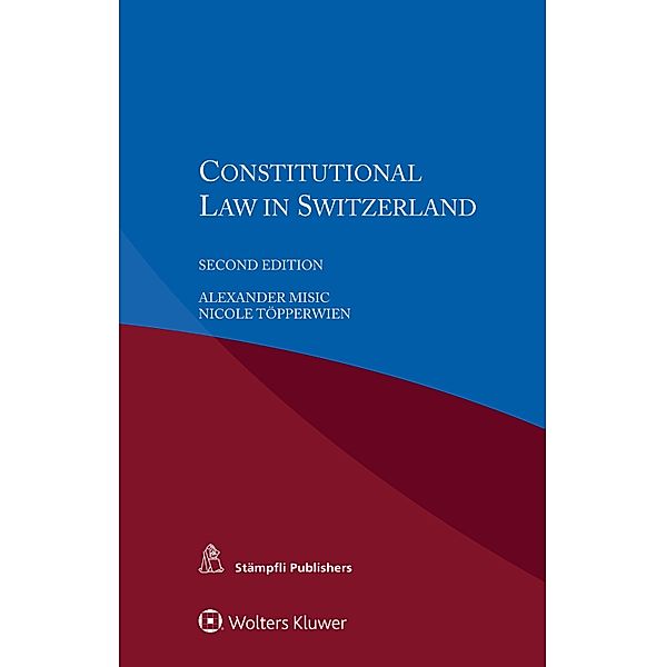 Constitutional Law in Switzerland, Alexander Misic