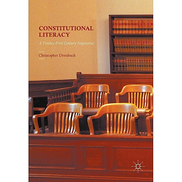Constitutional Literacy, Christopher Dreisbach