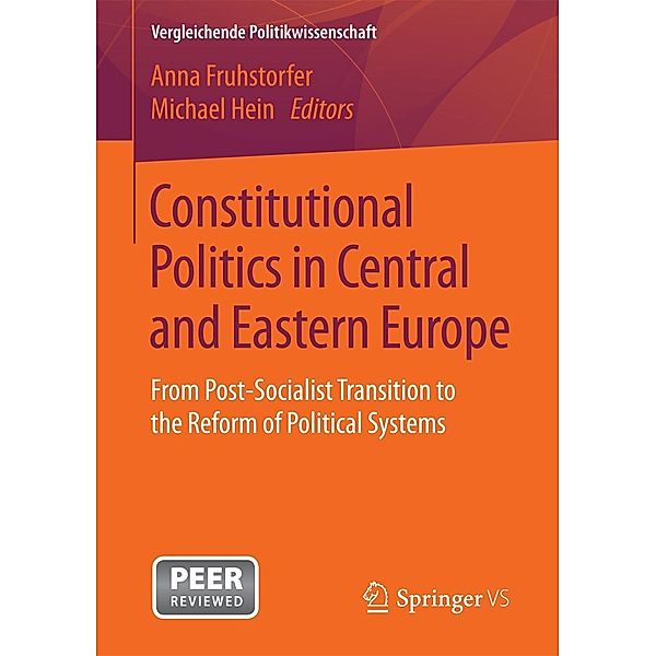 Constitutional Politics in Central and Eastern Europe / Vergleichende Politikwissenschaft