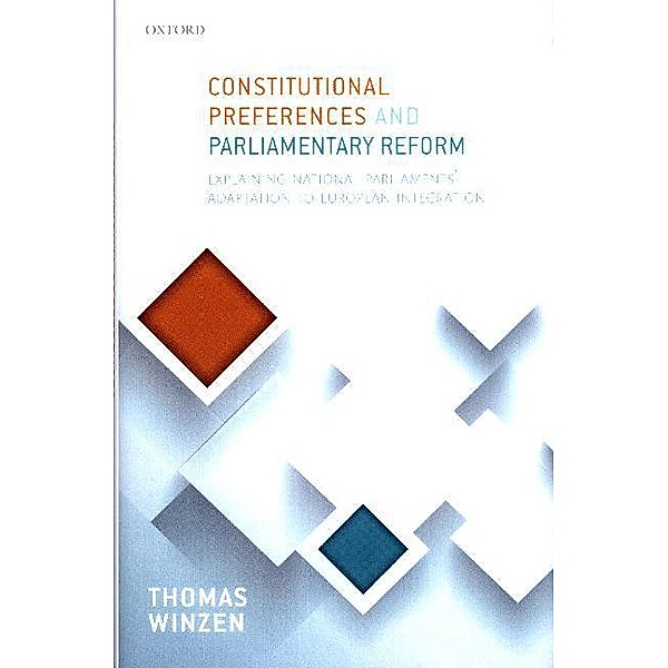 Constitutional Preferences and Parliamentary Reform, Thomas Winzen