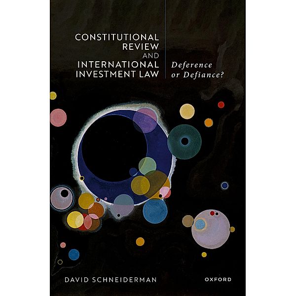 Constitutional Review and International Investment Law, David Schneiderman