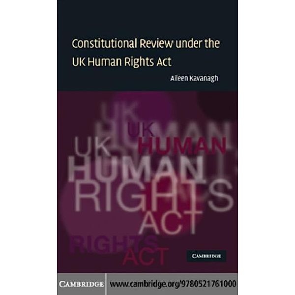 Constitutional Review under the UK Human Rights Act, Aileen Kavanagh