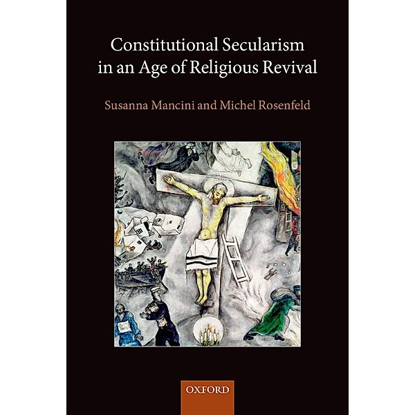 Constitutional Secularism in an Age of Religious Revival