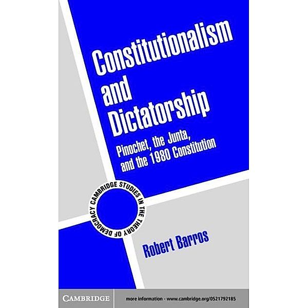 Constitutionalism and Dictatorship, Robert Barros