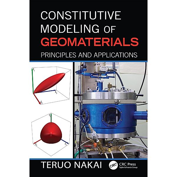 Constitutive Modeling of Geomaterials, Teruo Nakai