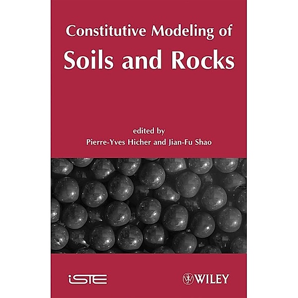 Constitutive Modeling of Soils and Rocks