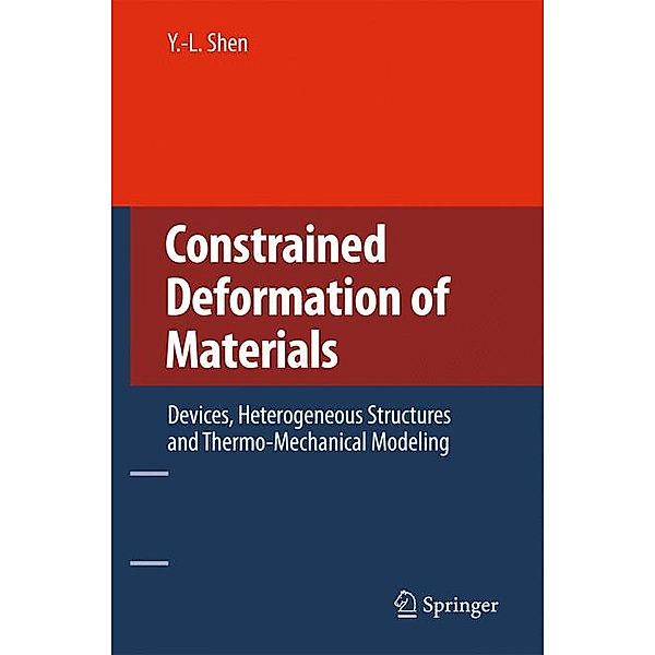 Constrained Deformation of Materials, Y.-L. Shen