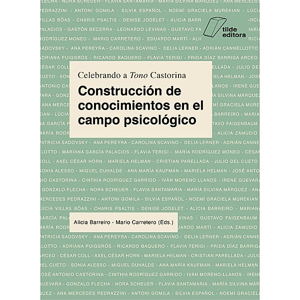 Construcción de conocimientos en el campo psicológico, Mario Carretero, Alicia Barreiro