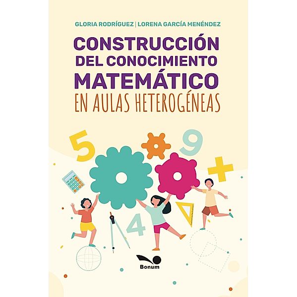 Construcción del conocimiento matemático en aulas heterogéneas, Gloria Rodríguez, Lorena García Menéndez