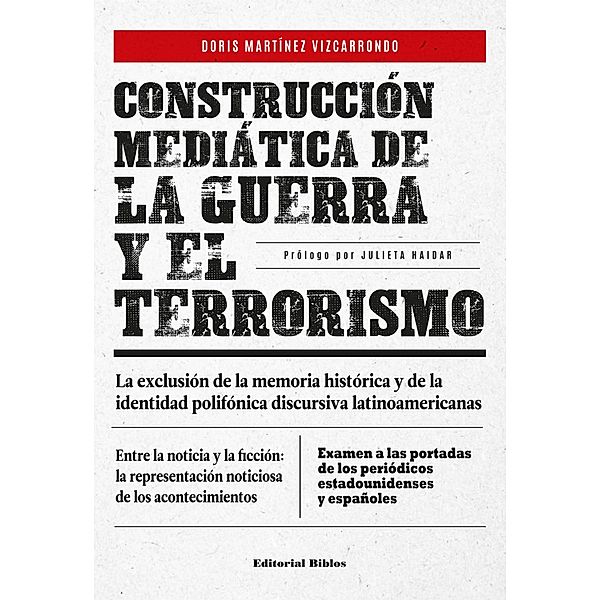 Construcción mediática de la guerra y el terrorismo / Comunicación, Medios, Cultura, Doris Martínez Vizcarrondo