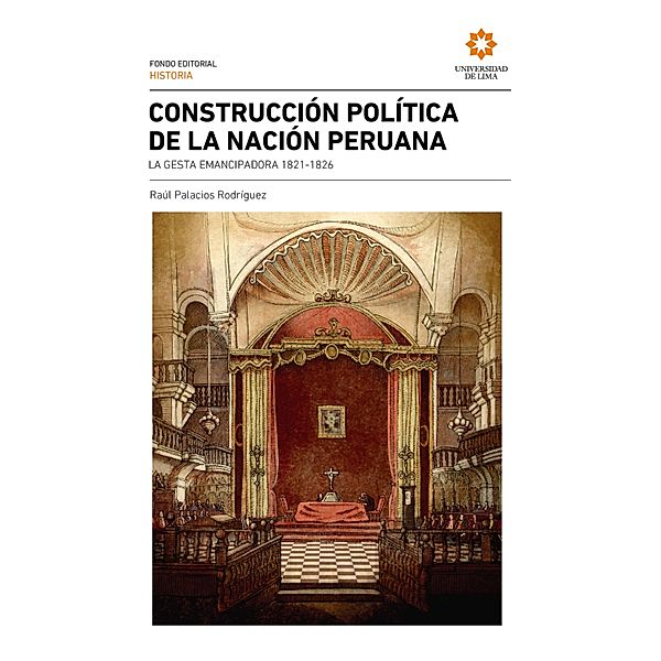Construcción política de la nación peruana, Raúl Palacios Rodríguez