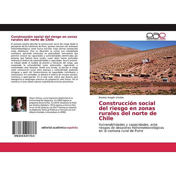 Construcción social del riesgo en zonas rurales del norte de Chile, Daniela Aragón Urtubia