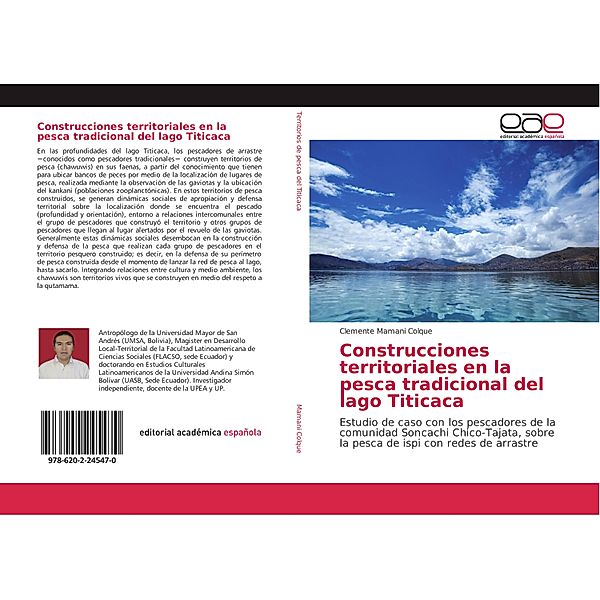 Construcciones territoriales en la pesca tradicional del lago Titicaca, Clemente Mamani Colque