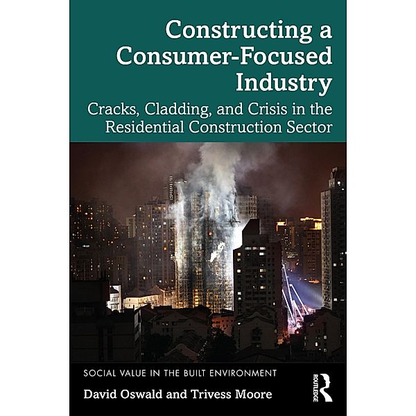 Constructing a Consumer-Focused Industry, David Oswald, Trivess Moore