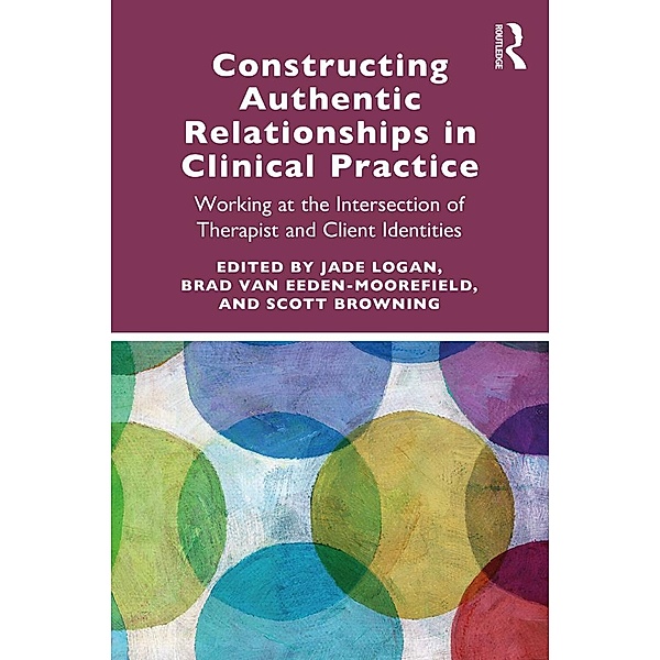 Constructing Authentic Relationships in Clinical Practice