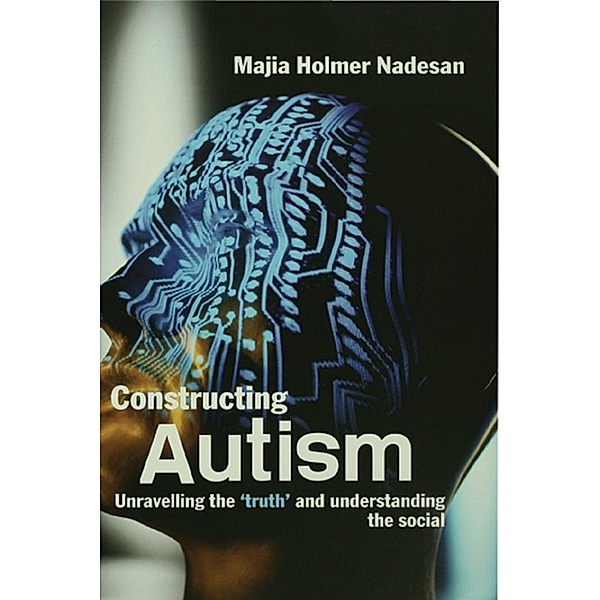 Constructing Autism, Majia Holmer Nadesan
