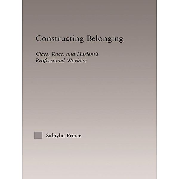 Constructing Belonging, Sabiyha Robin Prince