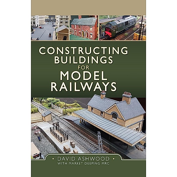 Constructing Buildings for Model Railways, Ashwood David Ashwood
