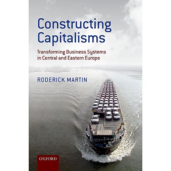 Constructing Capitalisms, Roderick Martin