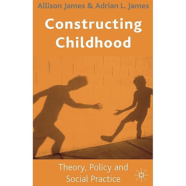 Constructing Childhood, Allison James