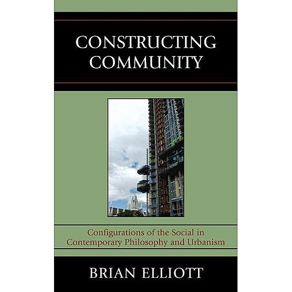 Constructing Community, Brian Elliott