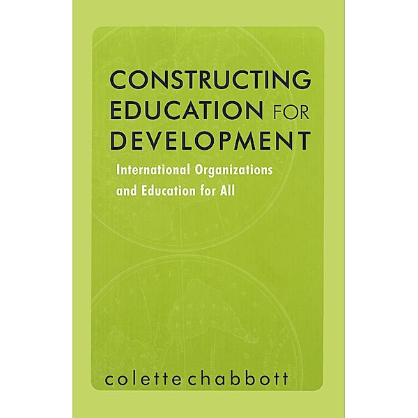 Constructing Education for Development, Colette Chabbott
