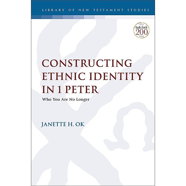 Constructing Ethnic Identity in 1 Peter, Janette H. Ok