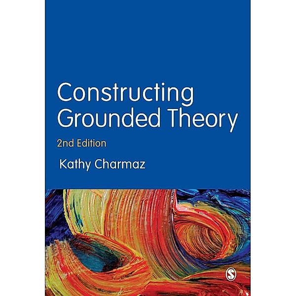 Constructing Grounded Theory, Kathy Charmaz