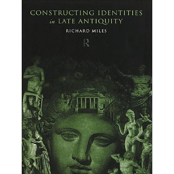 Constructing Identities in Late Antiquity