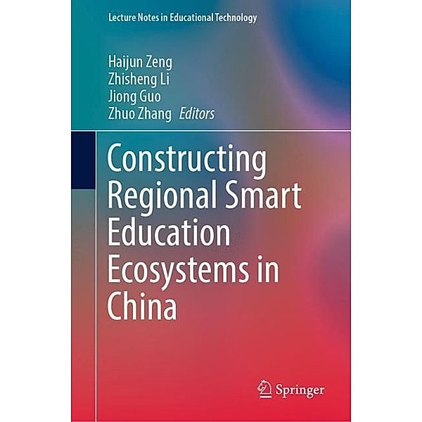Constructing Regional Smart Education Ecosystems in China