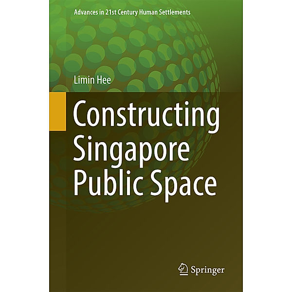 Constructing Singapore Public Space, Limin Hee